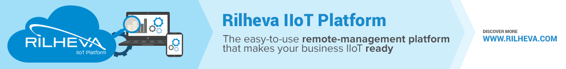 Rilheva IIoT Platform - The easy to use remote manager platform that makes your business IIoT ready